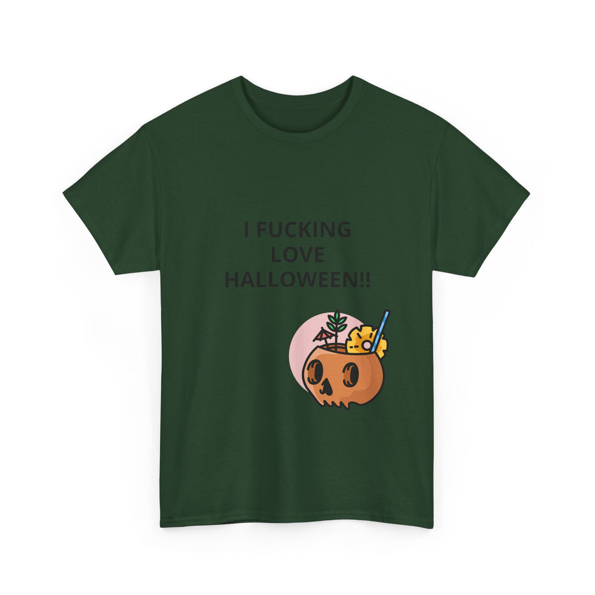 Halloween Skull Tee — “I Fucking Love Halloween!!” Front + Hey Boo Back
