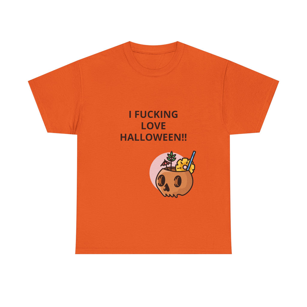 Halloween Skull Tee — “I Fucking Love Halloween!!” Front + Hey Boo Back