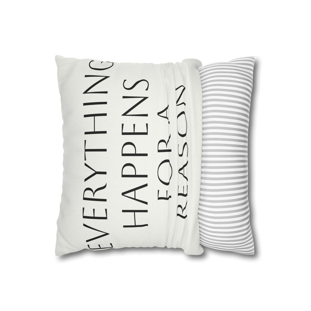 Everything Happens for A Reason Decorative Pillowcase