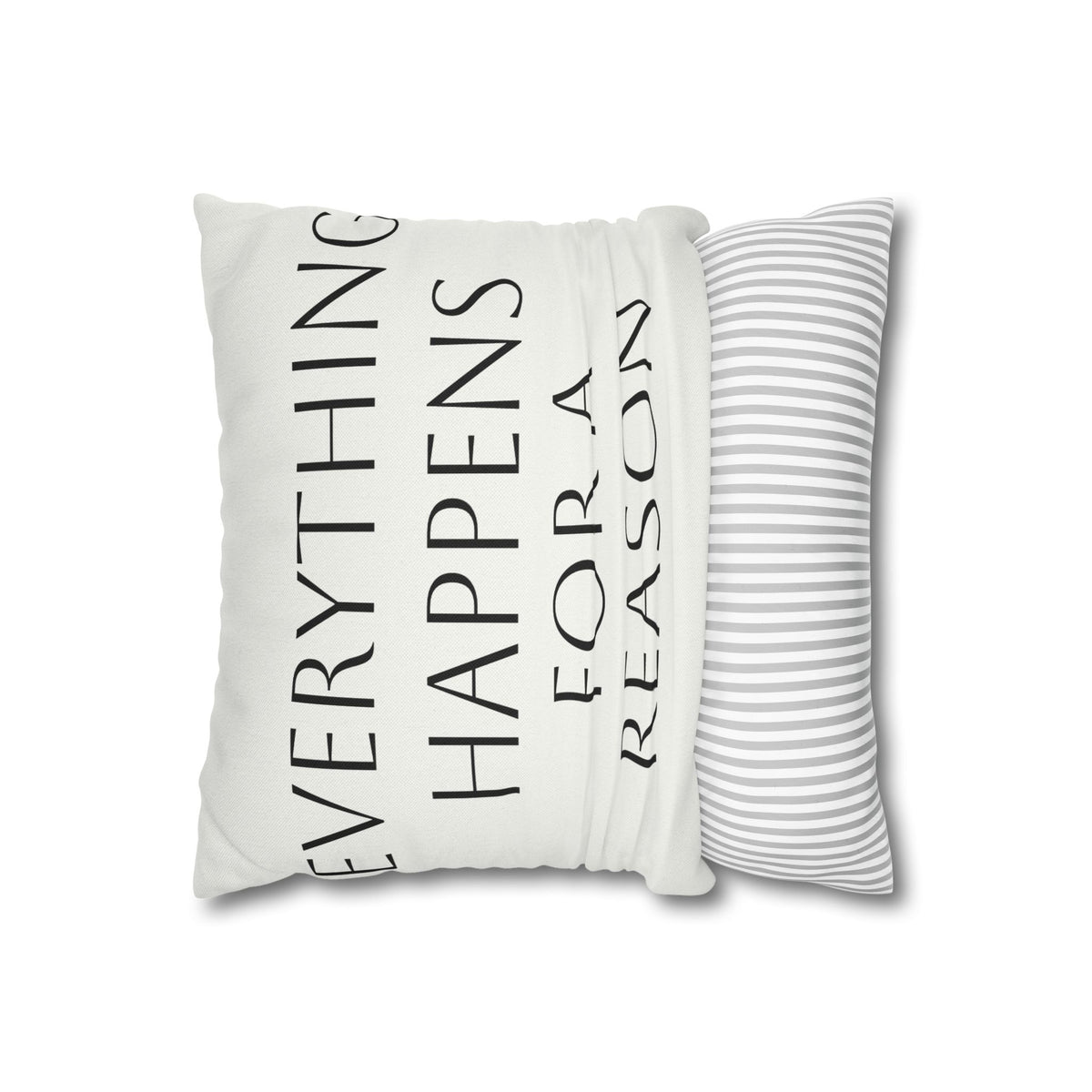 Everything Happens for A Reason Decorative Pillowcase