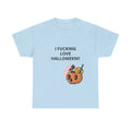 Halloween Skull Tee — “I Fucking Love Halloween!!” Front + Hey Boo Back