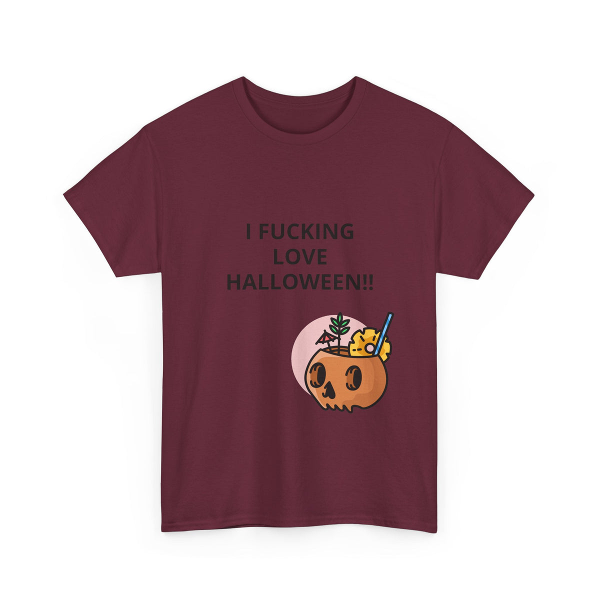 Halloween Skull Tee — “I Fucking Love Halloween!!” Front + Hey Boo Back